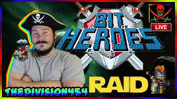 Bit Heroes #97 | Gameplay| Live | raid 4 |
