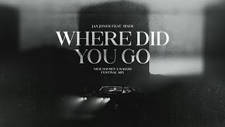 Jax Jones & MNEK - Where Did You Go || (Nick Havsen x RAGOM Festival Mix) || Bigroom House
