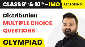 Distribution - Multiple Choice Questions (Reasoning)|Class 9 & 10 Maths Olympiad (IMO/RMO/INMO/PRMO)