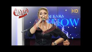 GİZEM KARA SHOW VATAN TV - BANA YAR OLMAZ SENDEN