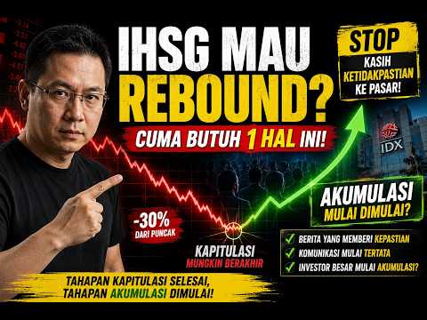 IHSG Mau Rebound? Cuma Butuh 1 Hal Ini!