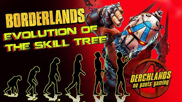 Borderlands Evolution of the Skill Tree and how I feel about it....