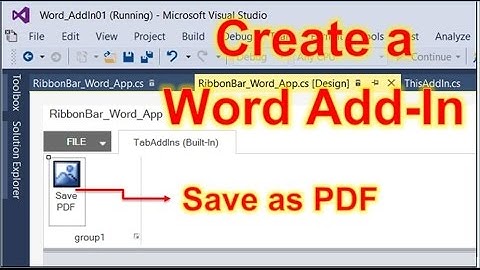Create your first Word Add-In  Example: Save As PDF in Visual Studio.