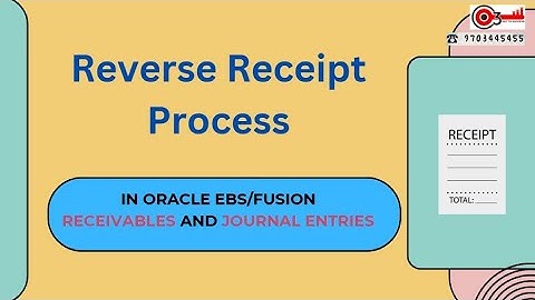 Receipt Reverse Process in Oracle EBS/Fusion Receivables/Journal entries#o3technologies