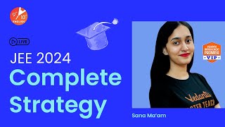 🤔Completed 10th? Strategy to Start JEE Preparation | JEE 2024 Complete Strategy | Sana Mam | Vedantu screenshot 4