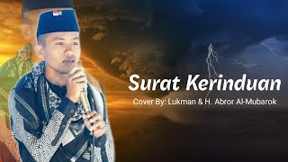 SURAT KERINDUAN - (COVER BY LUKMAN & H. ABROR AL-MUBAROK)