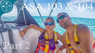 ASA 103 & 104 Part 2 - Overview, books & tests. Learning to Sail