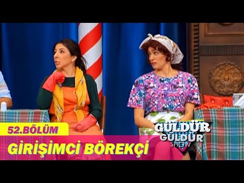 Güldür Güldür Show 52.Bölüm - Girişimci Börekçi