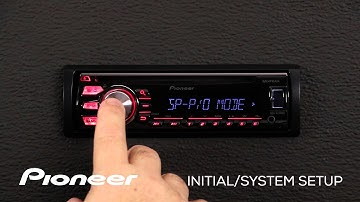 How To - DEH-X2700UI - Initial and System Set Up