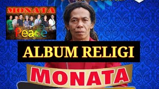 MONATA FULL ALBUM RELIGI (O.M MONATA)