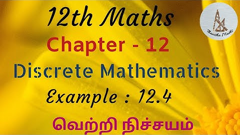 12th Maths, Example : 12.4
