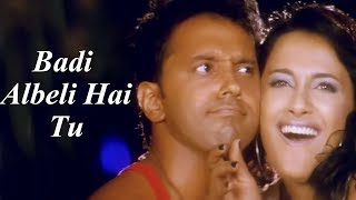 बड़ी अलबेली हैं तू Badi Albeli Hai Tu Lyrics in Hindi