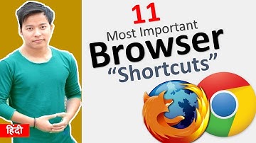 11 Browser Shortcut Keys Everyone should know 🔥 | Google Chrome | FireFox