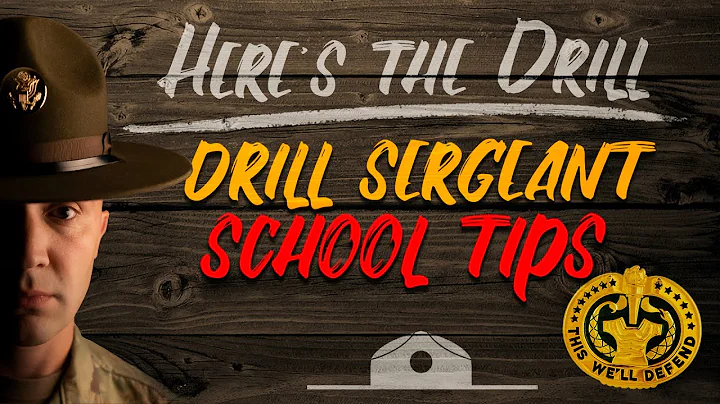 Here's The Drill - Drill Sergeant School Tips