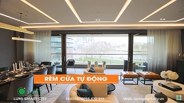 Rèm Cửa Tự Động Thông Minh | lumismartcity.vn |