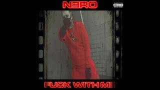 NeRo | FUXK WITH ME [Official Music Video]