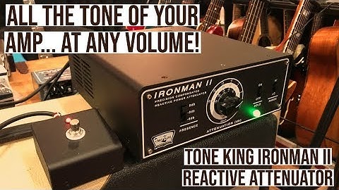 TURN THAT TUBE AMP DOWN! But keep your TONE! TONE KING IRONMAN II ATTENUATOR