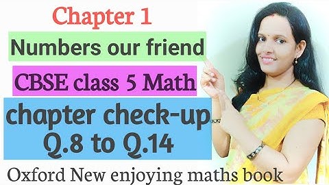 Chapter check-up 1 part 2 Q.8 to Q.14|chapter 1 Numbers our friends|CBSE class 6 math