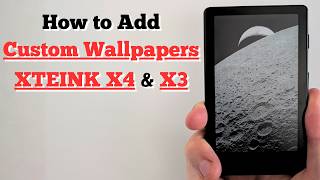 How to Add Custom Wallpapers to XTEINK X4 & X3 (Crosspoint OS)