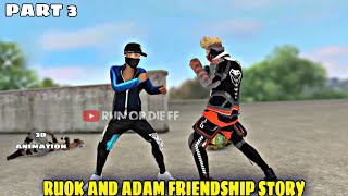 RUOK FF AND ADAM FREINDSHIP STORY PART 3 ♥️ || FREE FIRE ANIMATION VIDEO #shorts