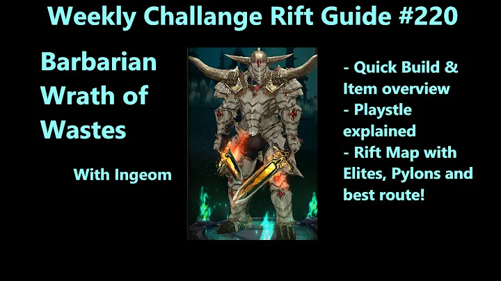 Diablo 3: Challenge Rift #220 - Quick & Easy Guide - Maps & Everything you need for a quick time!!