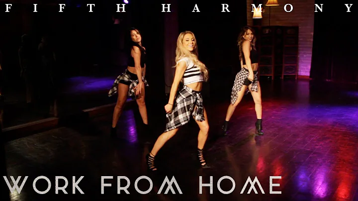 Fifth Harmony - Work From Home ft. Ty Dolla $ign (...