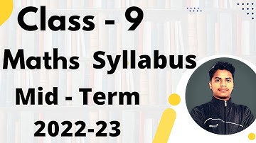 Maths Syllabus Class-9 Mid-Term Exam 2022 - 2023 | Math Reduced Syllabus