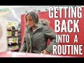 GETTING BACK INTO A ROUTINE AND MAJOR CLEAN WITH ME  | Casey Holmes Vlogs