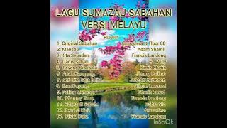 Lagu-Lagu Dusun Sumazau versi Melayu