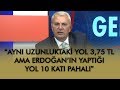 "İstanbul - İzmir otoyolu millete armağan değil" - Gün Başlıyor (5 Ağustos 2019)