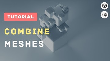 Easiest way to Combine Meshes in Unity