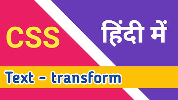 Css text transform tutorial in hindi  | css text transform property | coding ustad