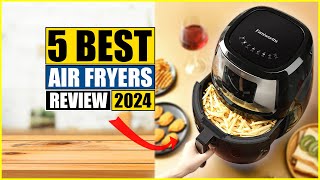 5 Best Air Fryers In 2024 "Must Pick Items" - Should You Get An Air Fryer In 2024? Air Fryer Review