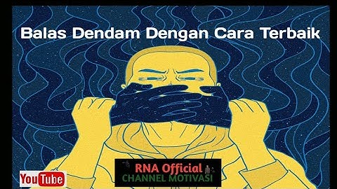Balas Dendam Dengan Cara Terbaik || Video Motivasi