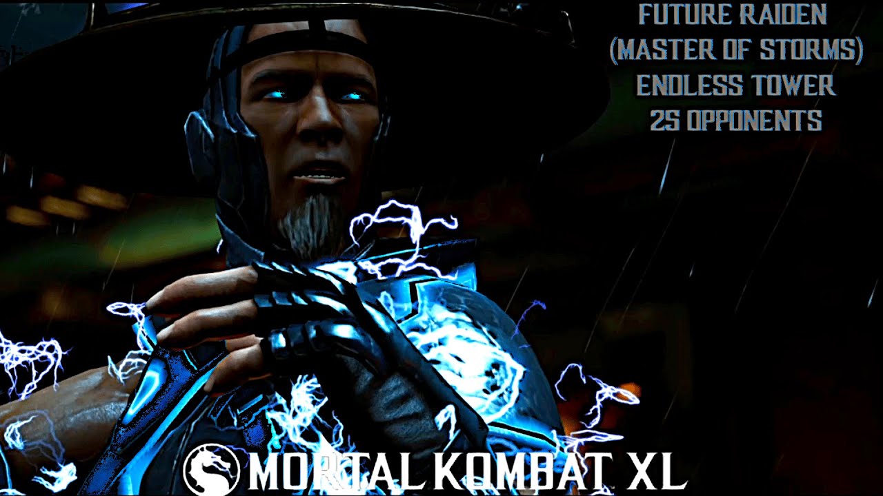 Mortal Kombat XL - Future Raiden (Master Of Storms) Endless Tower - YouTube