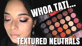 TATI...IS THIS MELANIN APPROVED?!  #TATIBEAUTY Textured Neutrals Palette REVIEW + SWATCHES