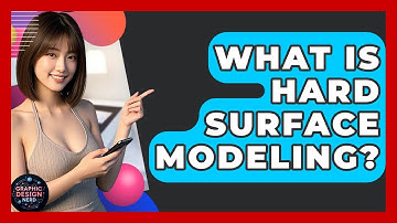 What Is Hard Surface Modeling? - Graphic Design Nerd