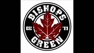 Bishops Green - Do Anything You Wanna Do chords