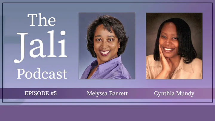 The Jali Podcast - Episode #5 with Cynthia Mundy