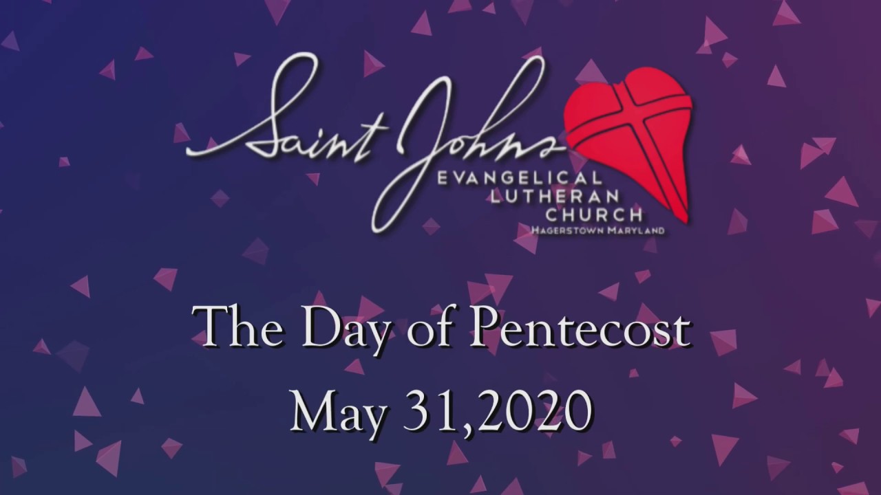 The Day of Pentecost May 31,2020 - YouTube