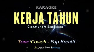 KERJA TAHUN Tone Cowok Karaoke Pop Karo Creatif