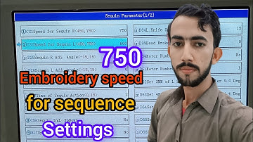 Embroidery Machine Speed for sequence settings | Sequence Needle Setting | Speed On Sequence Device