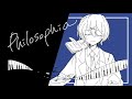 Philosophia / 可不・きりたん