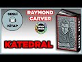 KATEDRAL - RAYMOND CARVER | Sesli Kitap | İrfan Emsen