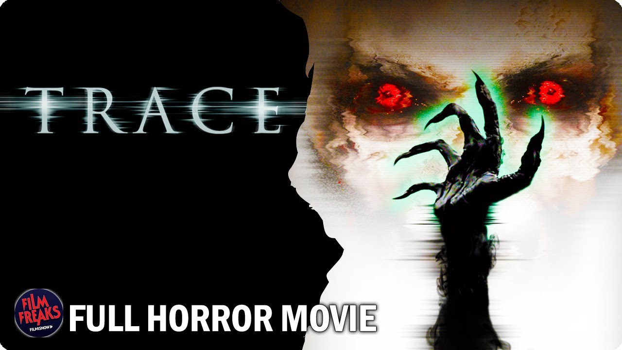 Trace - Full horror movie   Supernatural Demon Horror Movie Collection