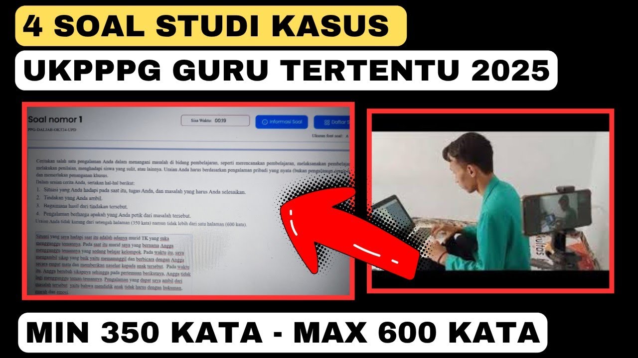 Empat Pertanyaan Soal Studi Kasus UKPPPG Tahun 2025 || Syarat Utama Min 350 Kata & Max 600 Kata