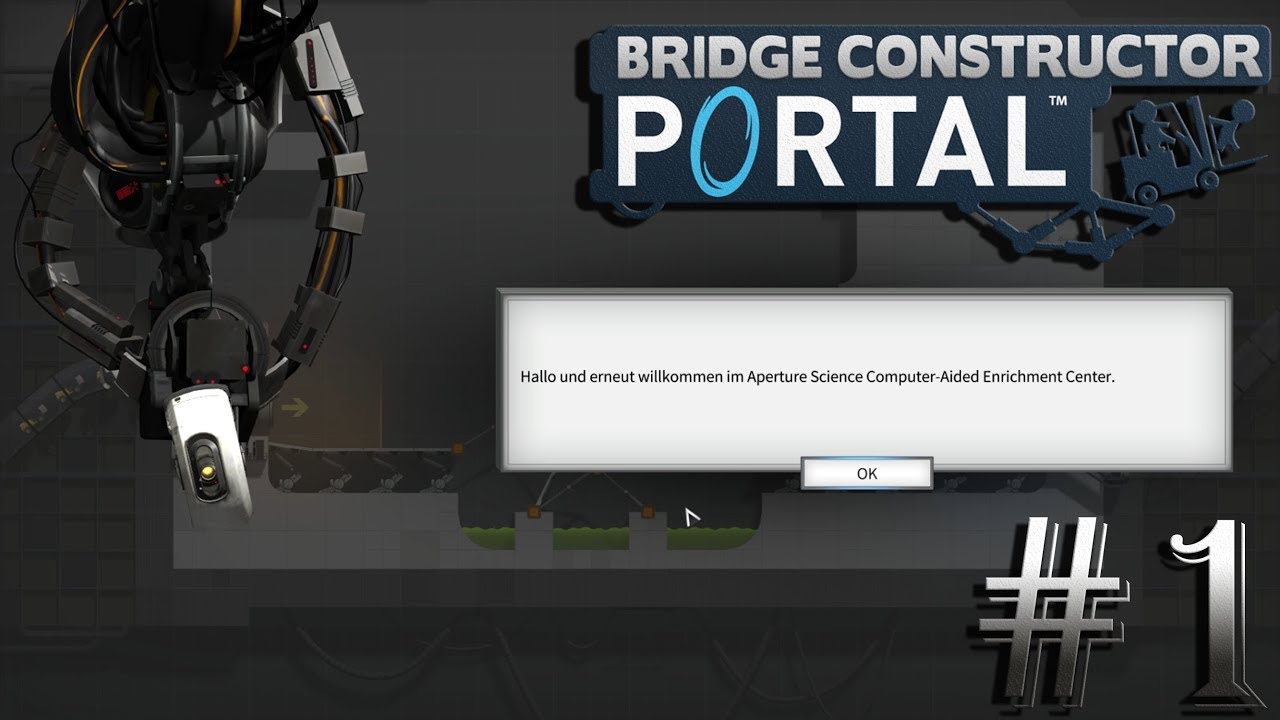 Bridge Constructor Portal #1 // GLaDOS Rückkehr & Chef-Aufseher bei ...