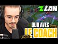 Je joue un nouveau champion en duo avec le coach league of legends  training zlan 2024