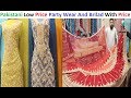 Pakistani Low Price Wedding Dresses And Party Wear With Price || Saima Shopping Centre Tariq Road