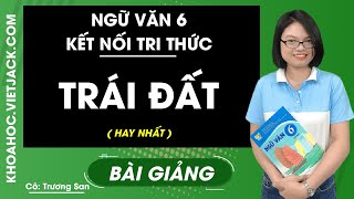 Soạn văn 6 chi tiết, Ngữ văn 6 Kết nối tri thức với cuộc sống, tổng